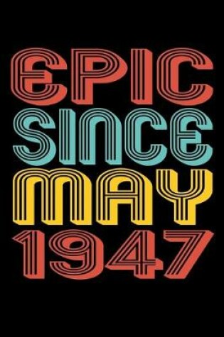 Cover of Epic Since May 1947