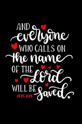 Book cover for Everyone Who Calls On The Name Of The Lord Will Be Saved