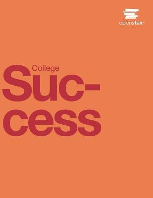 Book cover for College Success by OpenStax (Print Version, Paperback, B&W)