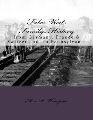 Book cover for Faber-Wert Family History