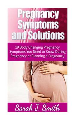 Cover of Pregnancy Symptoms and Solutions