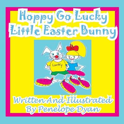 Book cover for Hoppy Go Lucky Little Easter Bunny