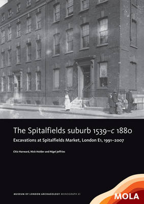 Book cover for ﻿The Spitalfields suburb 1539–c 1880