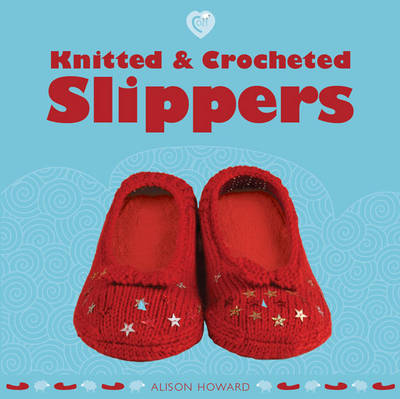 Book cover for Knitted and Crocheted Slippers