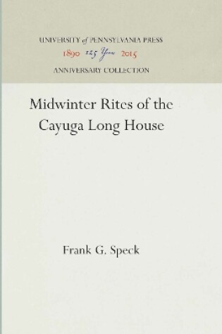 Cover of Midwinter Rites of the Cayuga Long House