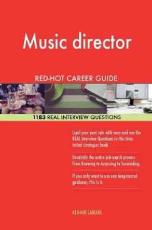 Cover of Music Director Red-Hot Career Guide; 1183 Real Interview Questions