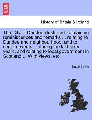 Book cover for The City of Dundee Illustrated