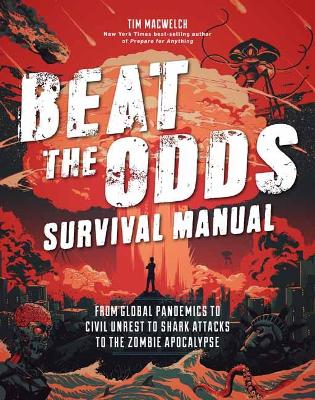 Book cover for Beat the Odds: Improve Your Chances of Surviving