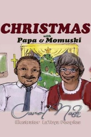 Cover of Christmas with PaPa and Momuski