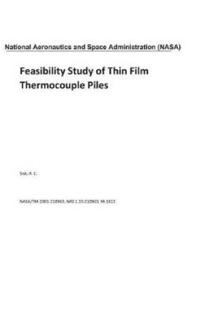 Cover of Feasibility Study of Thin Film Thermocouple Piles