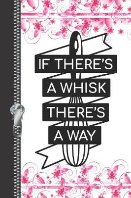 Book cover for If There's a Whisk There's a Way