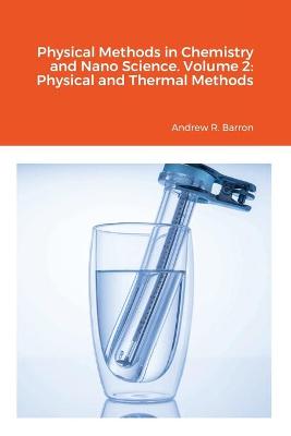 Book cover for Physical Methods in Chemistry and Nano Science. Volume 2