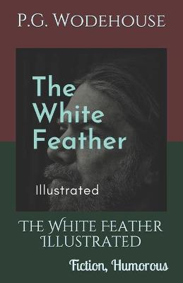 Book cover for The White Feather Illustrated