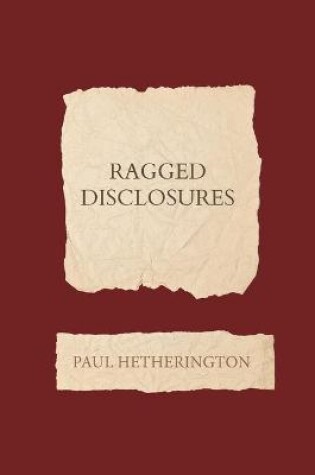 Cover of Ragged Disclosures