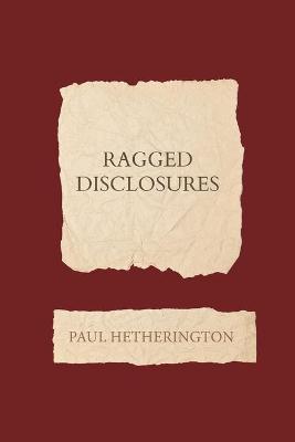 Book cover for Ragged Disclosures