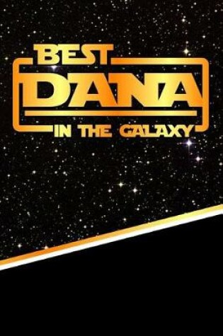 Cover of Best Dana in the Galaxy