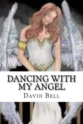 Book cover for Dancing With My Angel