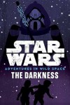 Book cover for Star Wars: Adventures in Wild Space: The Darkness