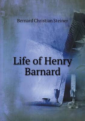 Book cover for Life of Henry Barnard