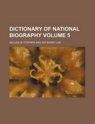 Book cover for Dictionary of National Biography Volume 5