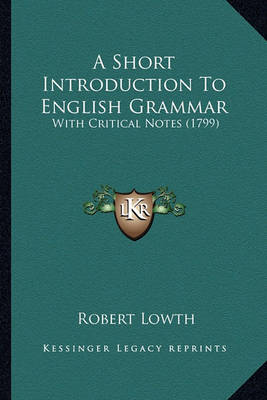 Book cover for A Short Introduction to English Grammar a Short Introduction to English Grammar