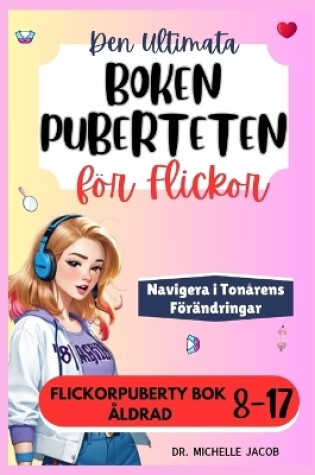 Cover of Den ultimata Boken Puberteten för flickor