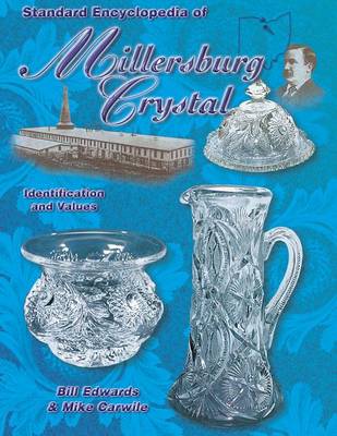 Book cover for Standard Encyclopedia of Millersburg Crystal