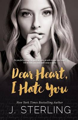 Book cover for Dear Heart, I Hate You