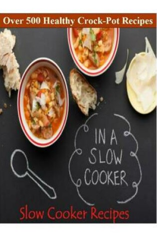 Cover of Slow Cooker Recipes