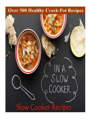 Cover of Slow Cooker Recipes