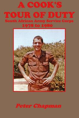 Book cover for A Cook's Tour of Duty: South African Army Service Corps: 1978 to 1980