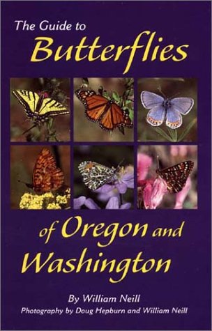 Book cover for The Guide to Butterflies of Oregon and Washington