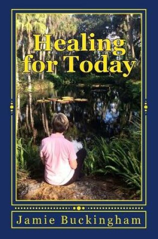 Cover of Healing for Today