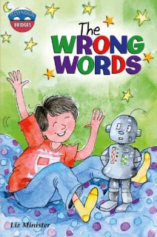 Cover of Storyworlds Bridges Stage 11The Wrong Words (single)