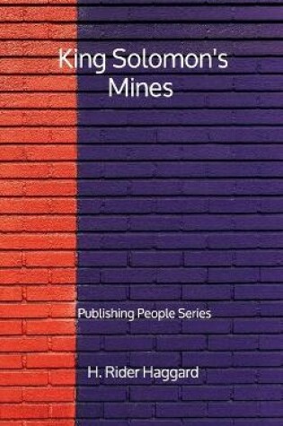 Cover of King Solomon's Mines - Publishing People Series