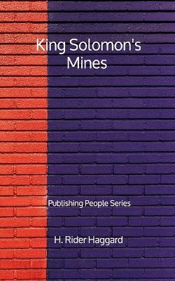 Book cover for King Solomon's Mines - Publishing People Series