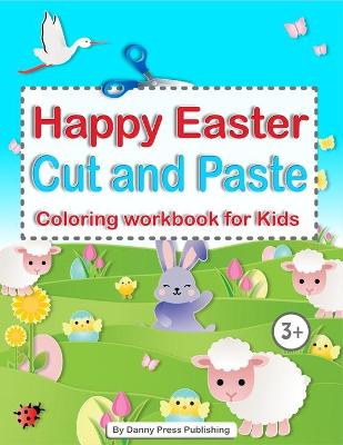 Book cover for Happy Easter Cut and Paste coloring workbook for Kids