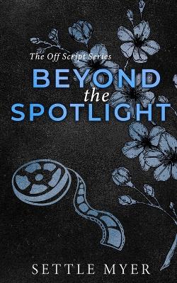 Book cover for Beyond the Spotlight Discreet Version