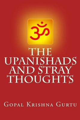 Cover of The Upanishads And Stray Thoughts