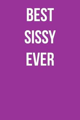 Book cover for Best Sissy Ever