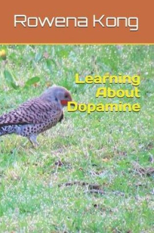 Cover of Learning About Dopamine