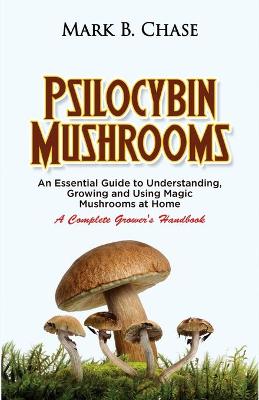 Cover of Psilocybin Mushrooms