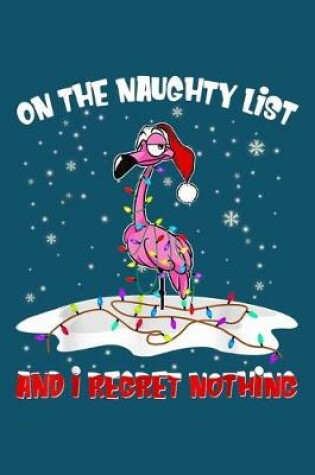 Cover of On the naughty list and I regret nothing