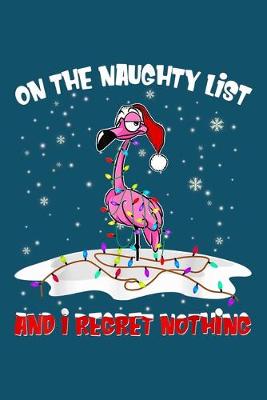 Book cover for On the naughty list and I regret nothing