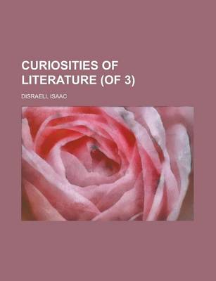 Book cover for Curiosities of Literature, Vol. 1 (of 3)