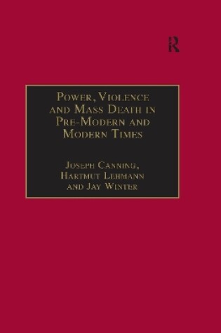 Cover of Power, Violence and Mass Death in Pre-Modern and Modern Times