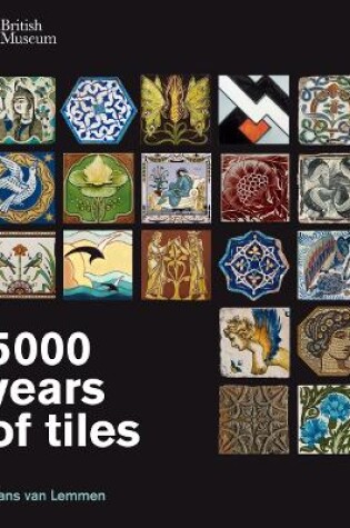 Cover of 5000 Years of Tiles