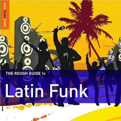 Book cover for The Rough Guide to Latin Funk