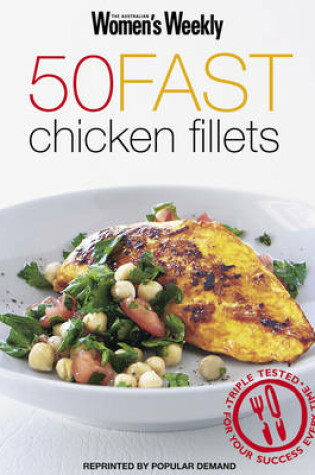 Cover of 50 Fast Chicken Fillets