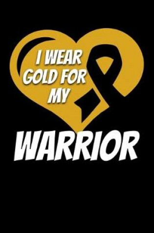 Cover of I Wear Gold For My Warrior